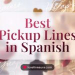 Spanish Pickup Lines