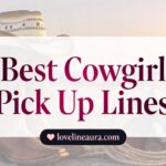 Cowgirl Pickup Lines