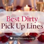 Dirty Pickup Lines