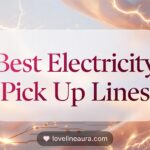 Electricity Pickup Lines