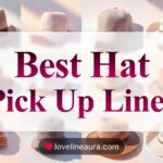 Hat Pickup Lines