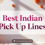 Indian Pickup Lines