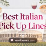 Italian Pickup Lines