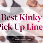 Kinky Pickup Lines