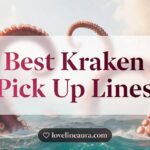Kraken Pickup Lines