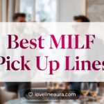 MILF Pickup Lines