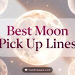 Moon Pickup Lines