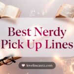 Nerdy Pickup Lines