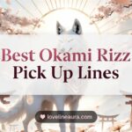 Okami Rizz Pickup Lines