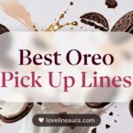Oreo Pickup Lines