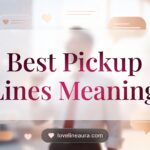 Meaning Pickup Lines