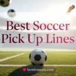 Soccer Pickup Lines