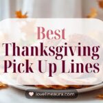 Thanksgiving Pickup Lines