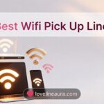 Wifi Pickup Lines