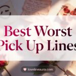 Worst Pickup Lines