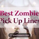 Zombie Pickup Lines