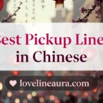 Chinese Pickup Lines