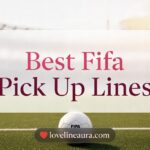 Fifa Pickup Lines