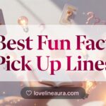 Fun Fact Pickup Lines