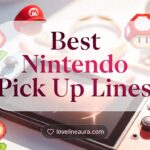 Nintendo Pickup Lines