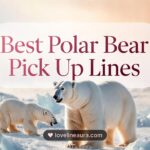 Polar Bear Pickup Lines