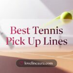 Tennis Pickup Lines