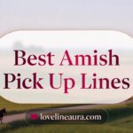 Amish Pickup Lines