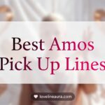 Amos Pick Up Lines