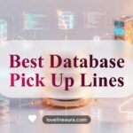 Database Pickup Lines