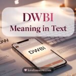 DWBI Meaning in Text