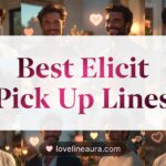 Elicit Pickup Lines