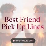 Friend Pickup Lines