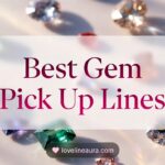 Gem Pickup Lines