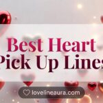 Heart Pickup Lines