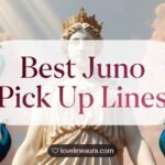 Juno Pick Up Lines