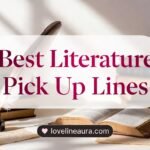 Literature Pickup Lines