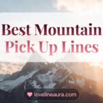 Mountain Pickup Lines
