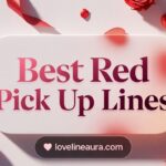 Red Pickup Lines