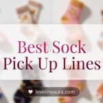 Sock Pickup Lines
