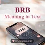 BRB Meaning in Text