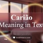 Cariño Meaning in Text