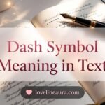 Dash Symbol Meaning in Text