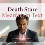 Death Stare Meaning in Text
