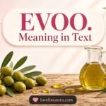EVOO Meaning in Text