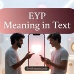 EYP Meaning in Text