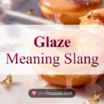 Glaze Meaning Slang