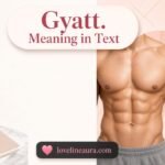 Gyatt Meaning in Text