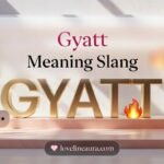 Gyatt Meaning Slang
