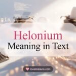 Helonium Meaning in Text
