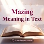 Mazing Meaning in Text